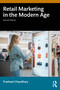 Retail Marketing in the Modern Age by Prashant Chaudhary, 9781041336662