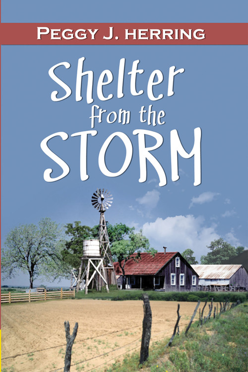 Shelter From The Storm by Peggy J. Herring, 9781594930676