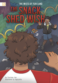 The Snack Shed Wish by Courtney Lee, AgyLunita, 9798875269974