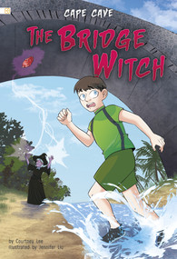 The Bridge Witch by Courtney Lee, Jennifer Liu, Jenna Ellis, 9798875270376