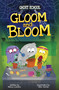 Gloom and Bloom by Mike Moran, Nancy Loewen, 9798875272769