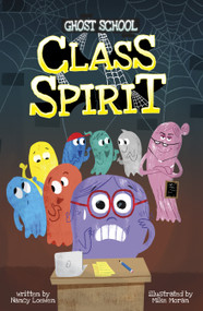 Class Spirit by Mike Moran, Nancy Loewen, 9798875272844