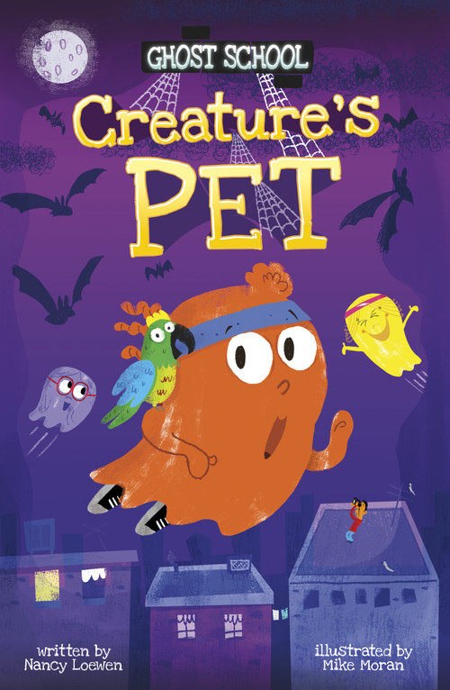 Creature's Pet - 9798875273049 by Nancy Loewen, Mike Moran, 9798875273049