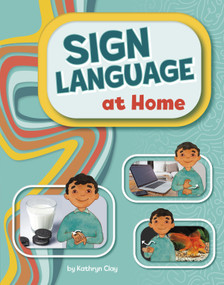 Sign Language at Home by Randy Chewning, Kathryn Clay, 9798875277993