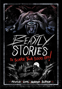 Beastly Stories to Scare Your Socks Off! - 9798875280788 by Andi Espinosa, Megan Atwood, Benjamin Harper, Michael Dahl, Laurie S. Sutton, 9798875280788