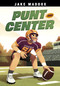 Punt and Center by Jake Maddox, Mario Gushiken, 9798875280924