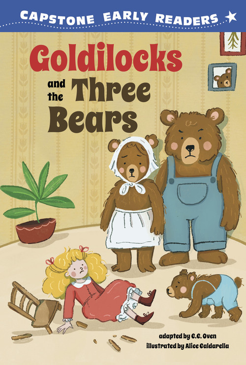 Goldilocks and the Three Bears - 9798875282089 by C.C. Oven, Alice Caldarella, 9798875282089