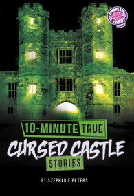 10-Minute True Cursed Castle Stories - 9798875283550 by Stephanie Peters, 9798875283550