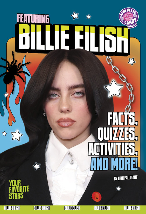 Featuring Billie Eilish (Facts, Quizzes, Activities, and More!) by Erin Falligant, 9798875289026