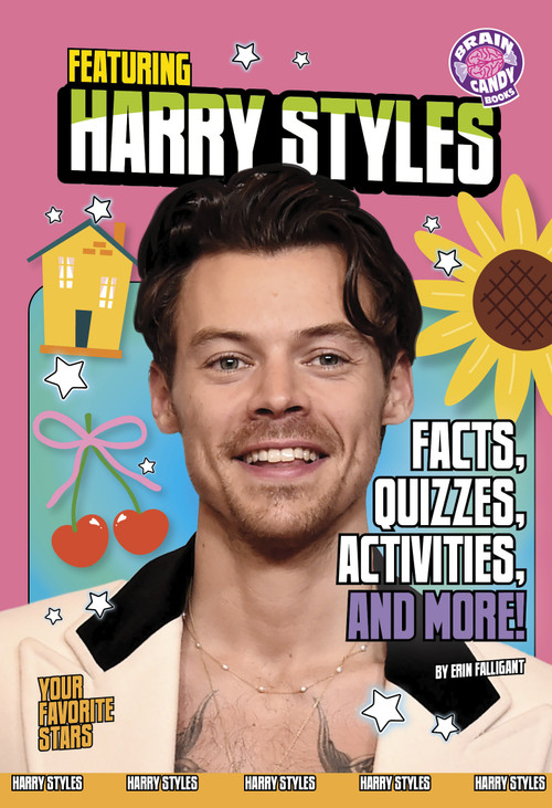 Featuring Harry Styles (Facts, Quizzes, Activities, and More!) by Erin Falligant, 9798875289132