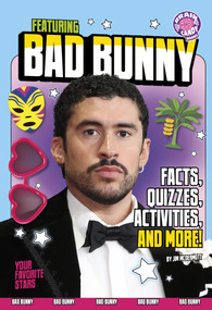 Featuring Bad Bunny (Facts, Quizzes, Activities, and More!) - 9798875289361 by Jim McDermott, 9798875289361