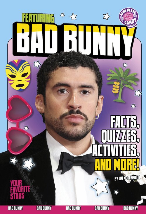 Featuring Bad Bunny (Facts, Quizzes, Activities, and More!) - 9798875289361 by Jim McDermott, 9798875289361