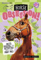 Horse Obsession! (Facts, Quizzes, and Activities About Our Pony Pals) - 9798875289866 by Heather E. Schwartz, 9798875289866