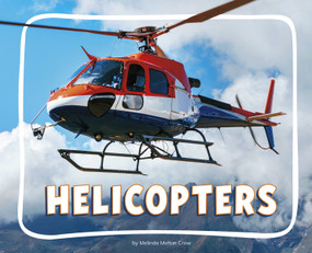 Helicopters - 9798875288760 by Melinda Melton Crow, 9798875288760