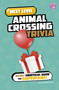 Next Level Animal Crossing Trivia (Secret Unofficial Guide for Superfans!) - 9798875290275 by Jim McDermott, 9798875290275