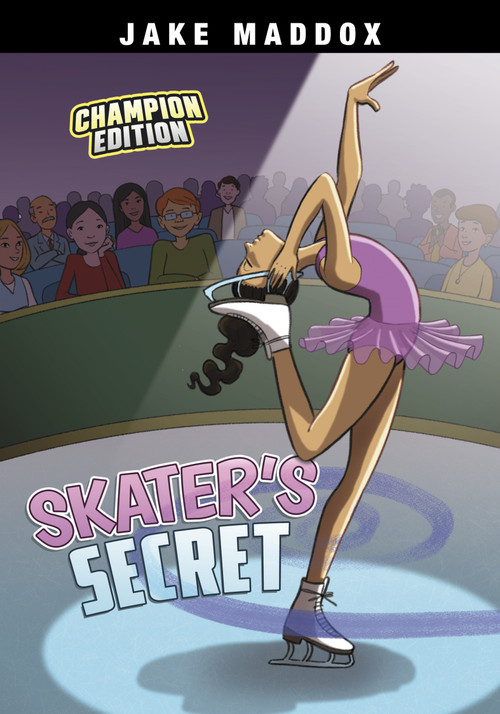 Skater's Secret (Champion Edition) by Jake Maddox, Giuliano Aloisi, Tuesday Mourning, 9798875290466