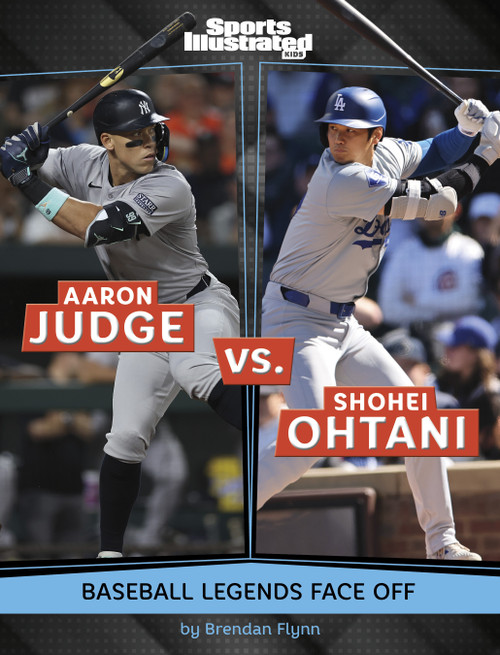 Aaron Judge vs. Shohei Ohtani (Baseball Legends Face Off) - 9798875292408 by Brendan Flynn, 9798875292408