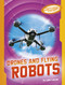 Drones and Flying Robots - 9798875293245 by Lydia Lukidis, 9798875293245