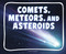 Comets, Meteors, and Asteroids - 9798875292569 by Lisa J. Amstutz, 9798875292569