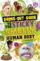 Gross-Out Guide to the Sticky, Smelly Human Body - 9798875293887 by Jaclyn Jaycox, 9798875293887