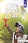 We Dress Up by Marley Richmond, 9798875294556