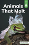 Animals That Molt by Laura Stickney, 9798875295058