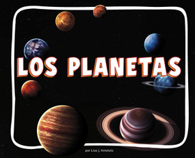 Los planetas (Spanish Edition) - 9798875297311 by Lisa J. Amstutz, 9798875297311