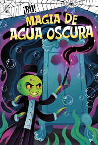 Magia de agua oscura (Spanish Edition) by John Sazaklis, Katie Crumpton, 9798875296703