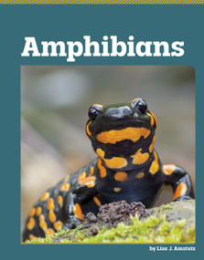 Amphibians - 9798875313608 by Lisa J. Amstutz, 9798875313608
