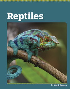 Reptiles - 9798875313622 by Lisa J. Amstutz, 9798875313622