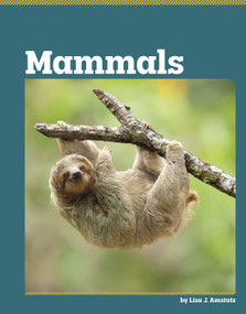 Mammals - 9798875313639 by Lisa J. Amstutz, 9798875313639