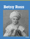 Betsy Ross - 9798875314018 by Ib Larsen, 9798875314018