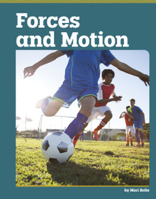Forces and Motion - 9798875318498 by Mari Bolte, 9798875318498
