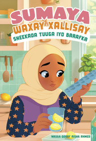 Sumaya waxay xallisay Sheekada Tuuga iyo Barafka (Sumaya Solves the Ice Thief Problem) (Somali Edition) by Aisha Ahmed, Hamnah Rizwan, 9798875331459