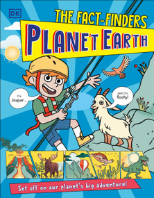 The Fact-Finders Planet Earth (Set Off on Our Planet's Big Adventure!) by DK, 9798217304691
