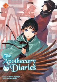 The Apothecary Diaries 11 (Light Novel) by Natsu Hyuuga, Touko Shino, 9781646094264