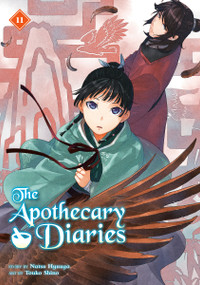 The Apothecary Diaries 11 (Light Novel) by Natsu Hyuuga, Touko Shino, 9781646094264