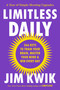 Limitless Daily (366 Keys to Train Your Brain, Master Your Mind, and Win Every Day) by Jim Kwik, 9781401978945
