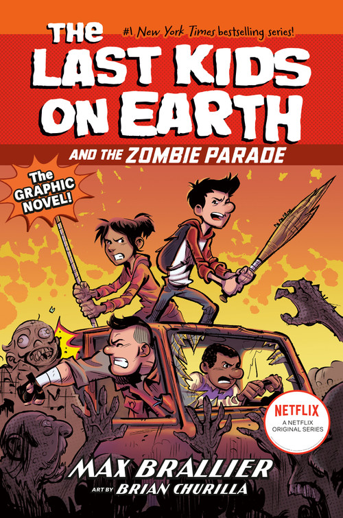 The Last Kids on Earth and the Zombie Parade: The Graphic Novel by Max Brallier, Brian Churilla, 9780593623794