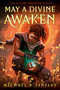 May a Divine Awaken by Michael Tinsley, 9798217087648