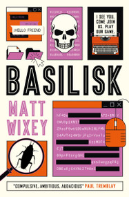 Basilisk by Matt Wixey, 9781803367354