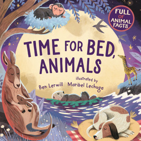 Time for Bed, Animals by Ben Lerwill, Maribel Lechuga, 9781536251487