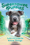 Lulu and Lupita Know Things #7 by Corey Powell, Kristen Humphrey, 9798217140879