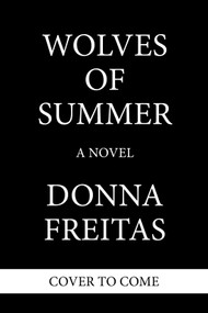 Wolves of Summer by Donna Freitas, 9781641298612