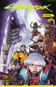 Cyberpunk 2077: Chrome by Doug Wagner, Tommaso Bennato, Rico Renzi, 9781506746982