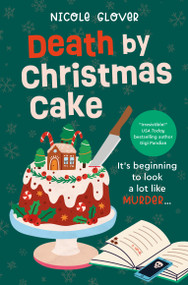 Death by Christmas Cake by Nicole Glover, 9781917415378