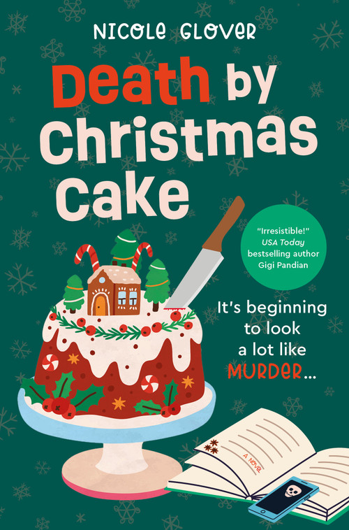 Death by Christmas Cake by Nicole Glover, 9781917415378