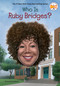 Who Is Ruby Bridges? - 9798217051724 by Crystal Hubbard, Who HQ, Gregory Copeland