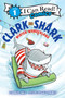 Clark the Shark: Winter Wonderland by Bruce Hale, Guy Francis, 9780063467170