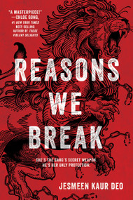 Reasons We Break - 9781368113755 by Jesmeen Kaur Deo, 9781368113755
